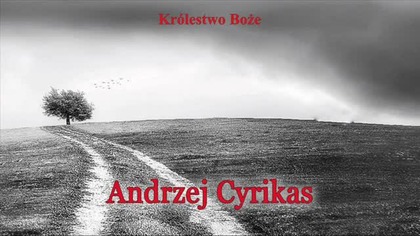 Królestwo Boże  Pastor Andrzej Cyrikas