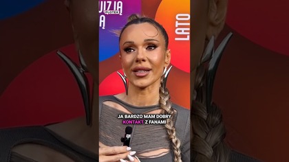 Przyjaciółka Dody czy psychofanka? Miałam ich sporo, niestety