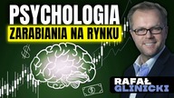 Co przeszkadza Ci w zarabianiu na rynku? | Rafał Glinicki