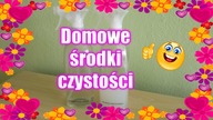 Domowe środki czystości.  Homemade Cleaning Products.
