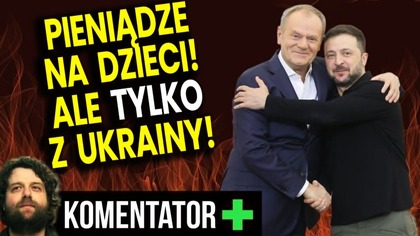 Pieniądze Tylko Na Dzieci z Ukrainy! Na Polskie Dzieci Pieniędzy Brak! - Analiza Ator