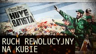 Narodziny ruchu rewolucyjnego na Kubie