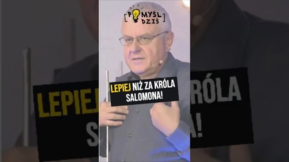 Co zrobić, byśmy żyli lepiej niż za króla Salomona? #PomyślDziś odc.  2256