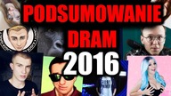 PODSUMOWANIE DRAM I SKANDALI 2016