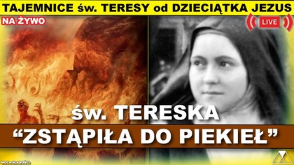 św.  TERESKA ZSTĄPIŁA DO PIEKIEŁ