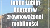 Lublin: Lublin liderem w zrównoważonej mobilności