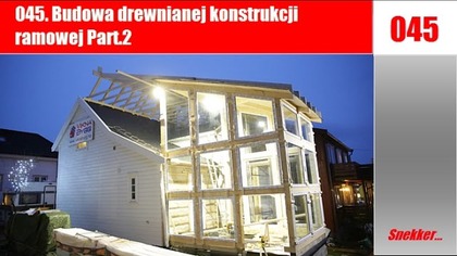 045. Budowa drewnianej konstrukcji ramowej Part.2