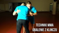 Techniki MMA/ Obalenie z klinczu