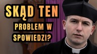 Czy jeden błąd sprzed lat zmienił spowiedź do dziś? - dzień 32 Wielkiego Postu