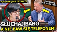 SŁUCHAJ BABO, A NIE BAW SIĘ TELEFONEM! KIERWIŃSKI NIE WYTRZYMAŁ I Z MÓWNICY ZAATAKOWAŁ POSŁANKĘ PIS!