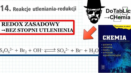 REDOX Zasadowy S4O6^(2-) +Br2+OH^(-)SO4^(2-)+Br^(-)+H2O bez stopni utlenienia