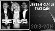 SETUS -  JESTEM CIĄGLE TAKI SAM