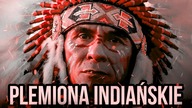 10 NAJWAZNIEJSZYCH PLEMION INDIANSKICH