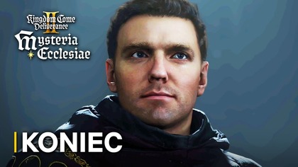 KONIEC GRY! ZAKOŃCZENIE | Kingdom Come Deliverance 2: Mysteria Ecclesiae