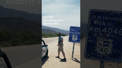 4040 kilometr | Ruta 40 Argentyna #fiat126p #classiccar #overlanding