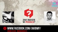 Jak będzie w Polsce? (gościnnie Paweł Tanajno)