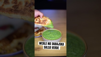 Wcale nie dubajska SALSA VERDE