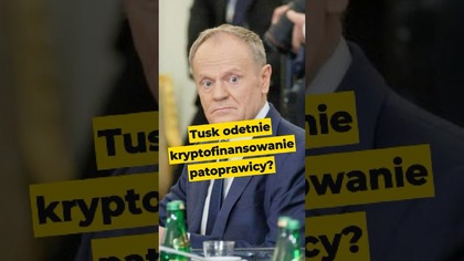 Tusk odetnie kryptofinansowanie patoprawicy? #tusk #krypto