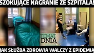 Szokujące nagranie ze szpitala! Jak służba zdrowia walczy z epidemią? Bartek Tomas w MN!