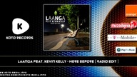 Laanga Feat. Kevin Kelly - Here Before (Radio Edit)