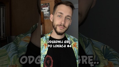 ODGADNIJ GRĘ..PO LOKACJI #4 | Asasyn08