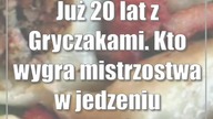 Już 20 lat z Gryczakami.  Kto wygra mistrzostwa w jedzeniu pierogów?
