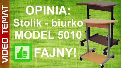 Stolik - biurko do laptopa model 5010 - Opinia