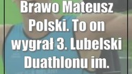 Brawo Mateusz Polski.  To on wygrał 3.  Lubelski Duathlonu im.  Jerzego Hillera