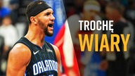 ORLANDO MAGIC.  Chyba trochę wierzyłem