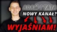 NOWY KANAŁ? Dlaczego?! - *wyjaśniam*