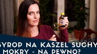 Reklama syropu HERBAPECT - co jest z nią nie tak?