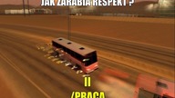Jak zarabiać respekt II (/praca) Polski Party Server