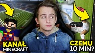 Nagrywałem MINECRAFTA? Przedłużanie filmów do 10-minut - Q&A