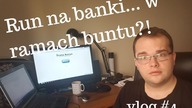 Czy bank może upaść przez brak wiedzy klientów? [vlog#4]