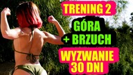 TRENING 2 - WYZWANIE 30 DNI - Piękne Plecy, Ramiona, Klatka Piersiowa