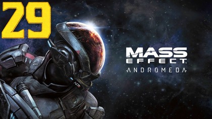 Mass Effect : Andromeda #29 (#gameplay #PL, #zagrajmy )