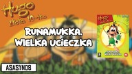 Runamukka.  Wielka Ucieczka | #10 HUGO ZŁOTA 10 | Asasyn08 [Gameplay PL]