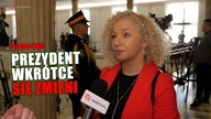 Katarzyna Kotula: Nie patrzę dziś na Prezydenta