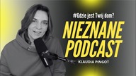 Gdzie jest Twój dom? I dlaczego ciągle go szukasz? | #9 Nieznane Klaudia Pingot