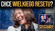 Kamala Harris chce WIELKIEGO RESETU? | #PolitycznaBajaderka | Kanał Polityczny