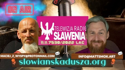 Radio Sławenia to My - czyli Nasze Piątkowo - Sobotnie Wieczorne Rozmowy #32