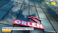 Orlen przedstawił strategię rozwoju [Serwis ekonomiczny, KSTV Meteo & Business]