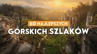 Najlepsze trasy górskie 2025.  Polska i bliska zagranica.  Krótkie info o książce Góry to jest Świat