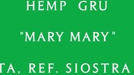 Hemp Gru - Mary Mary feat  Żary, Luta, Siostra Mariola