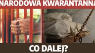 Narodowa kwarantanna.  Co dalej? | T.  Matuszyk