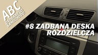 ABC ZADBANEGO SAMOCHODU: #8 ZADBANA DESKA ROZDZIELCZA