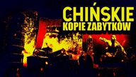 10 CHINSKICH KOPII EUROPEJSKICH ZABYTKÓW