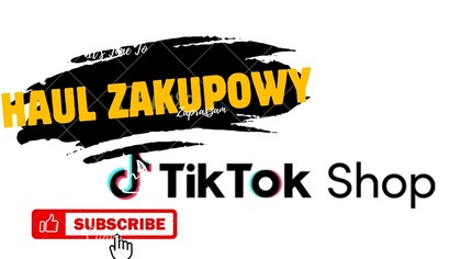 TEST I ZAKUPY NA TIK TOK SHOP