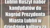 Lublin: Ruszył nabór kandydatów do Nagród Prezydenta Miasta Lublin w dziedzinie ku...