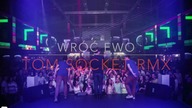 Mega Dance - Wróć Ewo ( Tom Socket RMX )